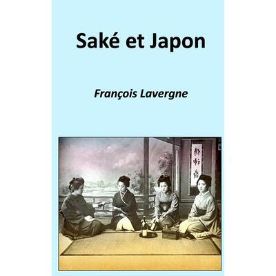 【预售 按需印刷】英文原版 日本的清酒 Saké et Japon 进口原版正版书籍