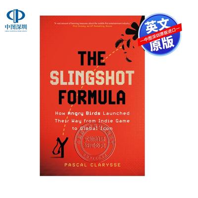 英文原版 弹弓公式 愤怒的小鸟如何从独立游戏走向全球 商业策略营销天才疯狂特技的权威幕后分析指南 The Slingshot Formula