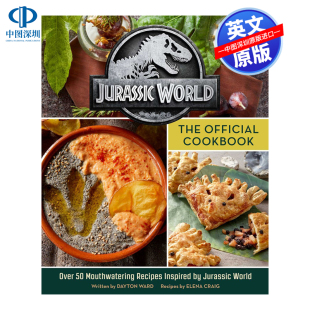 Cookbook 电影周边画册 豪华版 World The Jurassic 精装 艺术书 侏罗纪公园 英文原版 Official 侏罗纪世界：官方食谱烹饪书
