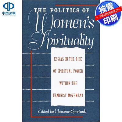 预售【按需印刷】英文原版 女性灵性的政治The Politics of Womens Spirituality原版进口书籍