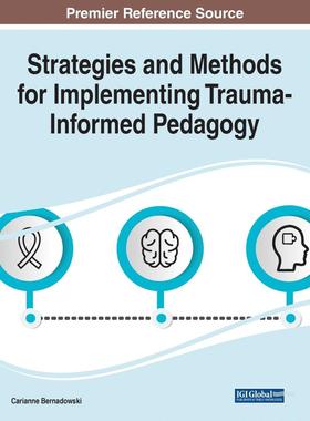 【预售 按需印刷】英文原版实施创伤知情教学法的策略和方法Strategies and Methods for Implementing Trauma-Informed Pedagogy