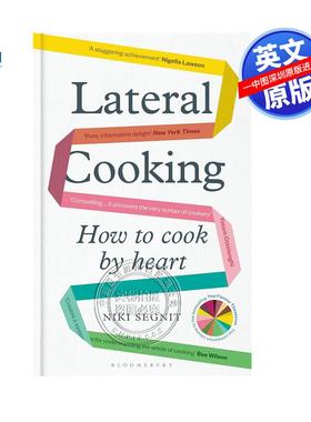 预售英文原版 横向烹饪 食谱创作的准则 精装 Lateral Cooking: Foreword by Yotam Ottolenghi 风味词典事典作者Niki Segnit