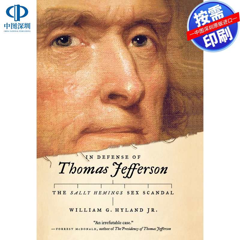 预售 按需印刷 英文原版 为托马斯·杰斐逊辩护 In Defense of Thomas Jefferson 进口书籍正版