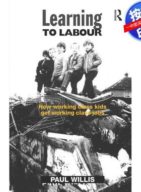 预售【按需印刷】英文原版 学会劳动 Learning to Labour 原装进口正版书籍