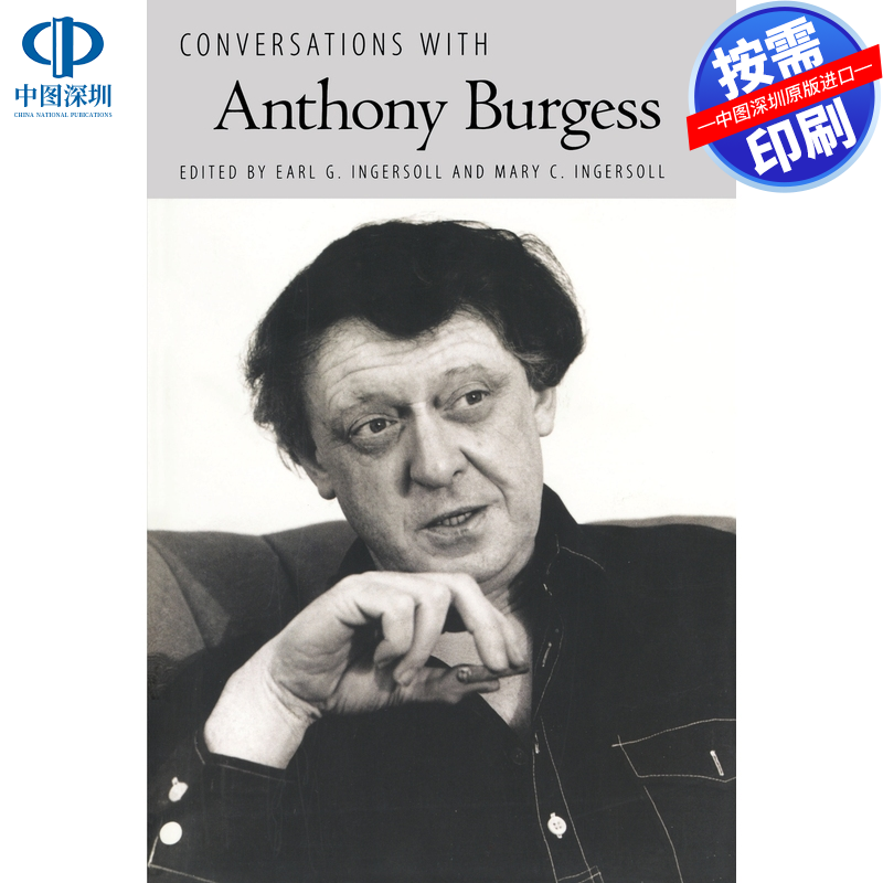 预售【按需印刷】英文原版 与安东尼·伯吉斯的对话 Conversations with Anthony Burgess 原装进口正版书籍