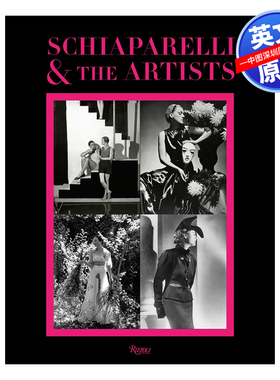 英文原版 夏帕瑞丽和艺术家们 艺术服装时装服饰设计图书 精装艺术书 Schiaparelli and the Artists 时尚摄影画册