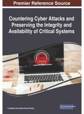 【预售 按需印刷】英文原版对抗网络攻击并维护关键系统的完整性与可用性Countering Cyber Attacks and Preserving the Integrity