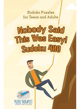 【预售 按需印刷】英文原版 Nobody Said This Was Easy! Sudoku 400 | Suduko Puzzles for Teens and Adults进口原版正版书籍