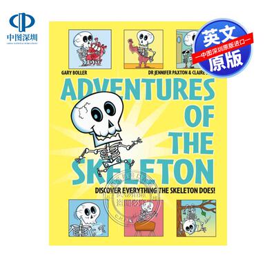 预售英文原版 Adventures of the Skeleton 骨骼奇遇记 Claire Sipi  Jennifer Paxton 自然科普 平装 英版