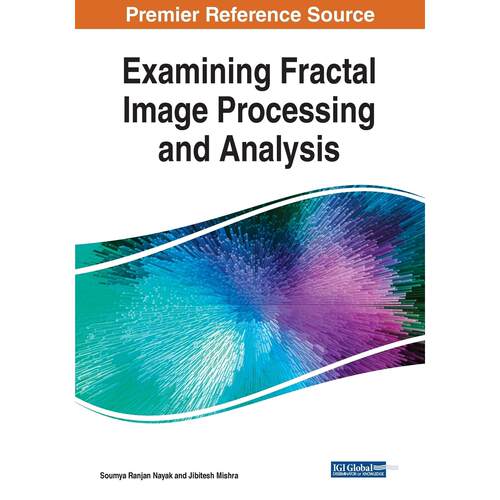 【预售 按需印刷】英文原版分形图像处理与分析的探讨Examining Fractal Image Processing and Analysis原装进口正版书籍