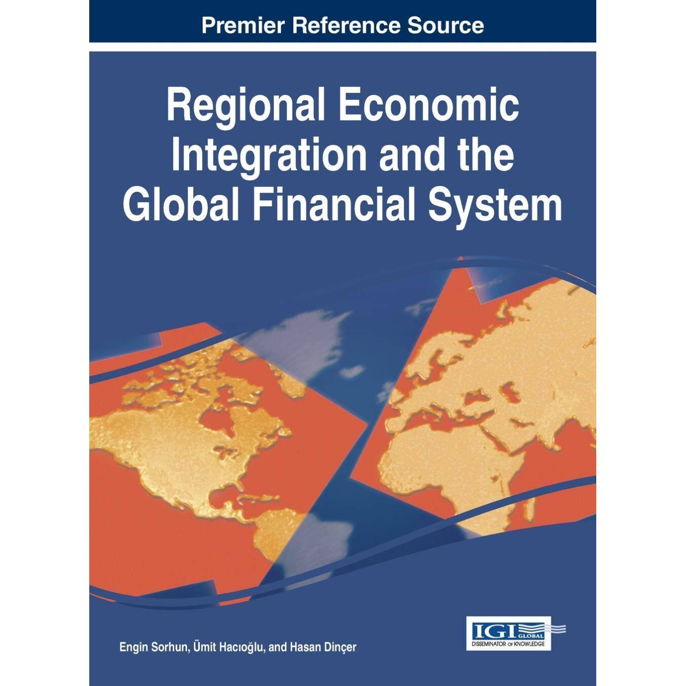 【预售 按需印刷】英文原版区域经济一体化与全球金融体系Regional Economic Integration and the Global Financial System原装进