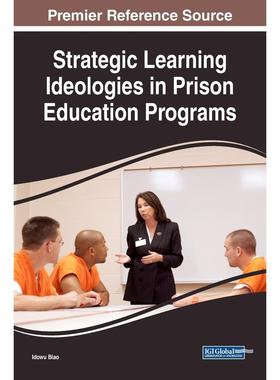 【预售 按需印刷】英文原版监狱教育计划中的战略学习理念Strategic Learning Ideologies in Prison Education Programs原装进口