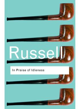 【预售 按需印刷】英文原版赞美懒惰In Praise of Idleness原装进口正版书籍