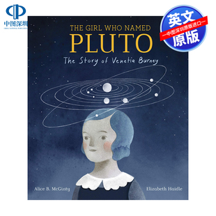 英文儿童绘本 书籍 Named 女孩 威尼斯伯尼 命名冥王星 Who Pluto 进口正版 英文原版 故事 Girl