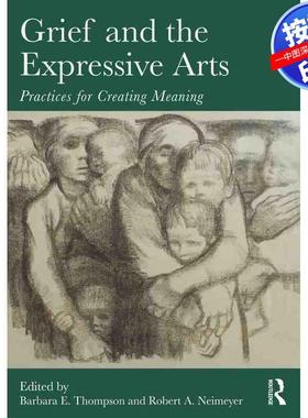 预售【按需印刷】英文原版 悲伤与表达性艺术 Grief and the Expressive Arts 原装进口正版书籍
