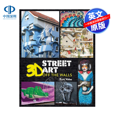 英文原版 3D街头艺术 离开墙壁 精装全彩摄影艺术书 3D Street Art: Off the Walls 涂鸦画册