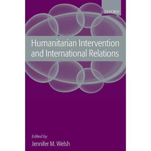 预售【按需印刷】英文原版 Humanitarian Intervention and International Relations人道主义干预与国际关系 牛津大学出版 原版进