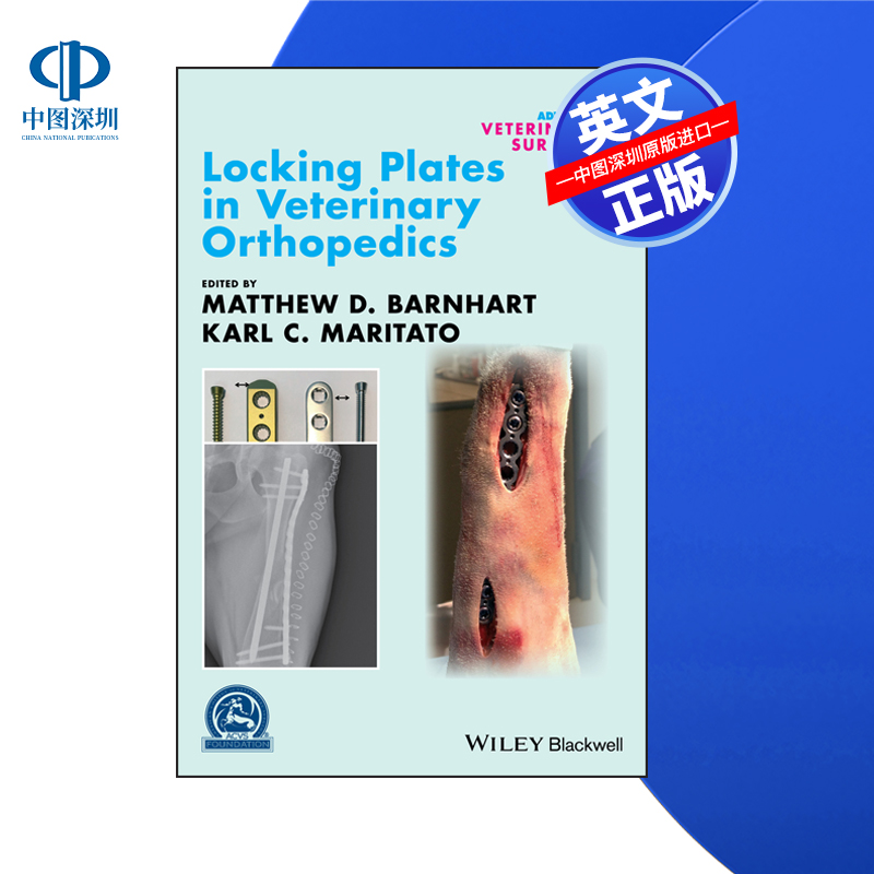 【预售 按需印刷】Wiley出版 兽医骨科中的锁定钢板 Locking Plates in Veterinary Orthopedics  进口英文正版书籍