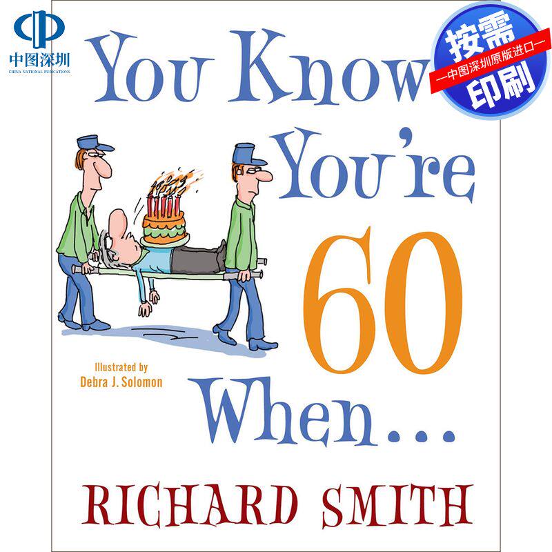 预售【按需印刷】当你60岁时你就知道了...You Know Youre 60 When . . .企鹅兰登出版 进口书籍正版