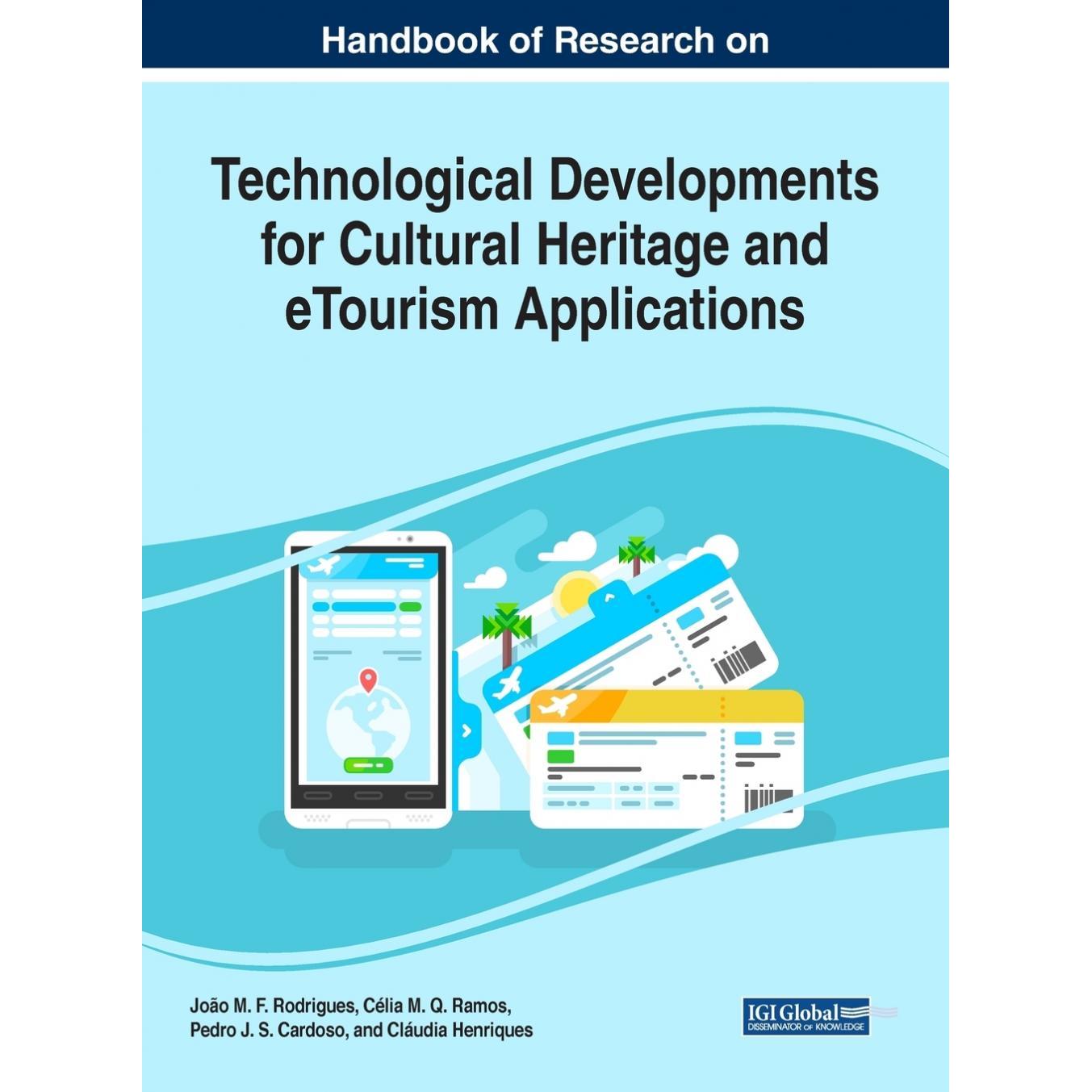 【预售 按需印刷】英文原版文化遗产与电子旅游应用技术发展的研究手册Handbook of Research on Technological Developments for