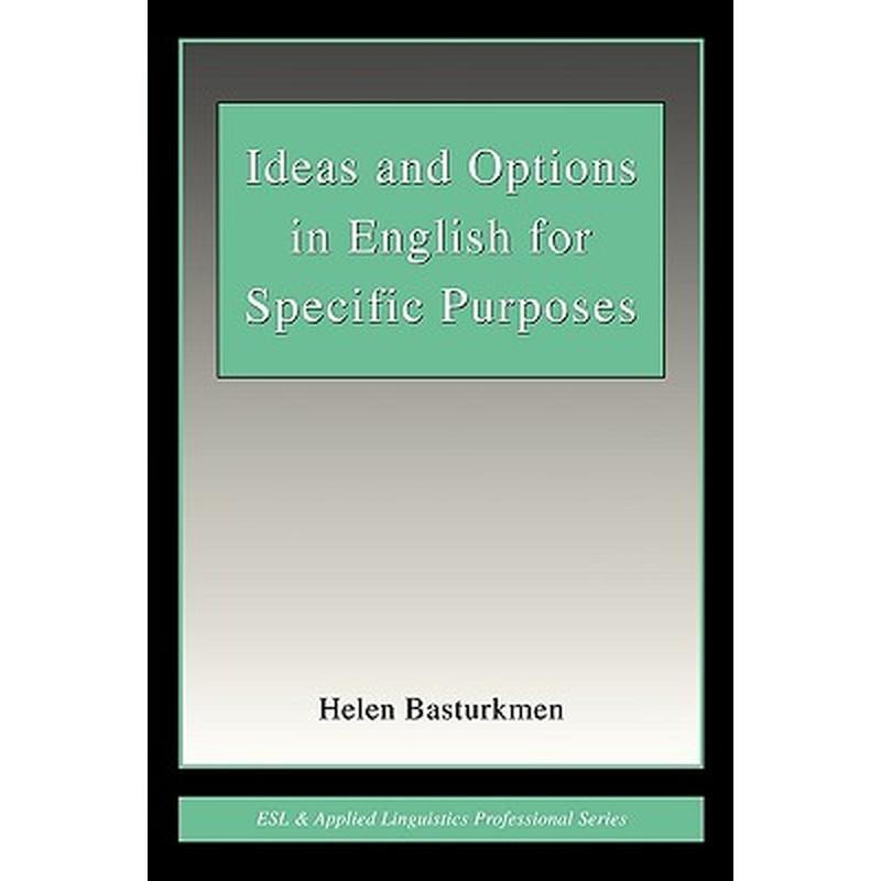 【预售 按需印刷】英文原版专门用途英语中的想法与选择Ideas and Options in English for Specific Purposes原装进口正版书籍