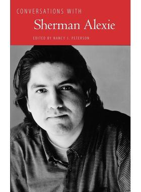 预售【按需印刷】英文原版 与谢尔曼·阿莱克西的对话 Conversations with Sherman Alexie 原装进口正版书籍