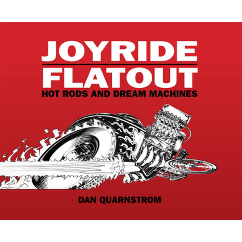 英文原版 驾驶乐趣/排气:热棒和 梦幻机器 JOYRIDE/FLATOUT : Hot Rods and Dream Machines 汽车设计历史插图书 精装