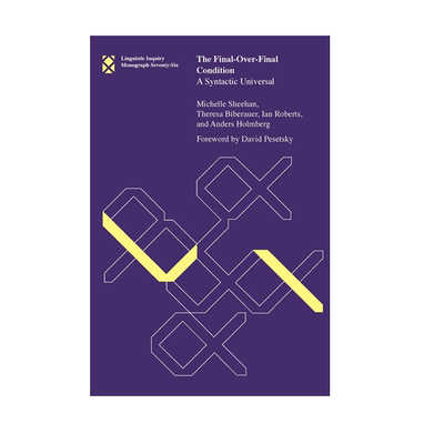 【预售 按需印刷】终极条件:句法上的普遍性 The Final-Over-Final Condition: A Syntactic Universal 进口英文正版书籍