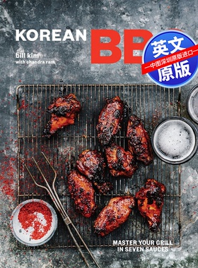 英文原版  韩国烧烤 Korean BBQ 掌握七种酱汁的烧烤 Master Your Grill in Seven Sauces 食谱书 进口正版书