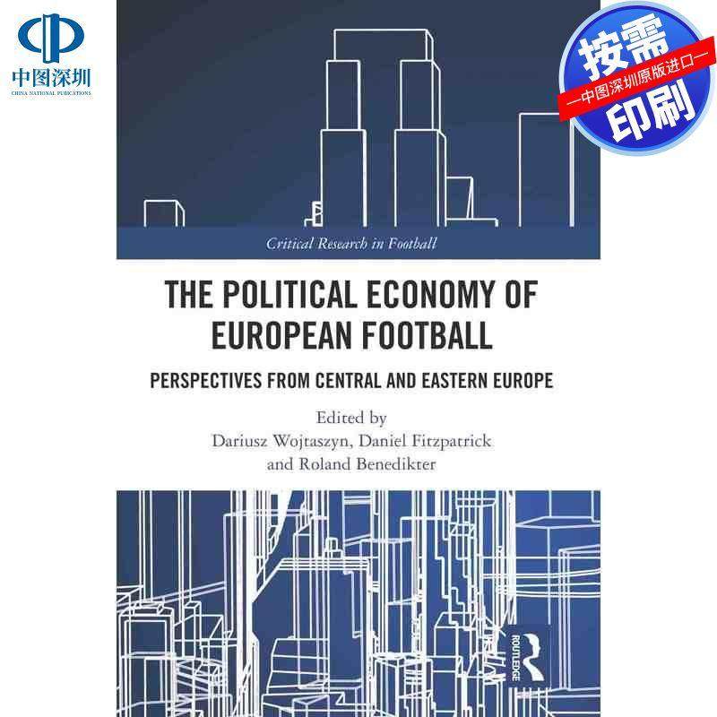 预售【按需印刷】英文原版 欧洲足球的政治经济学 The Political Economy of European Football 原装进口正版书籍