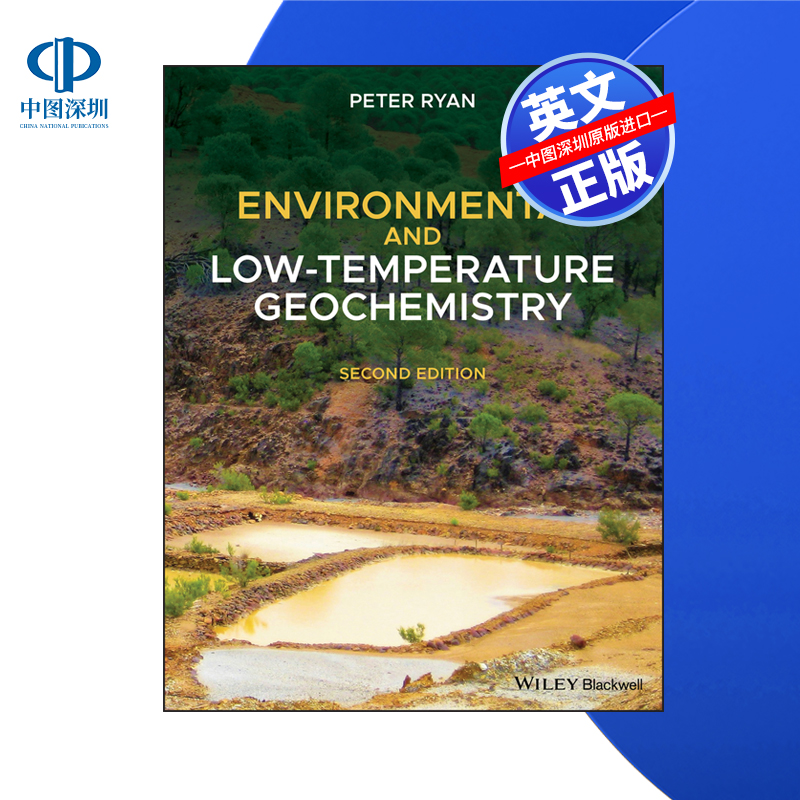 【预售 按需印刷】Wiley出版 环境与低温地球化学 第2版 Environmental and Low-Temperature Geochemistry  2 进口英文正版书籍