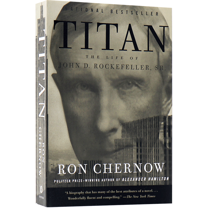 英文原版 石油大王 洛克菲勒传 Titan: The Life of John D. Rockefeller, Sr. 人物传记 进口书籍 正版