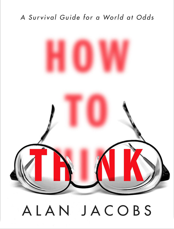 现货 英文原版 如何思考：一个在充满矛盾的世界的生存指南How to Think: A Survival Guide for a World at Odds自我提升进口书籍