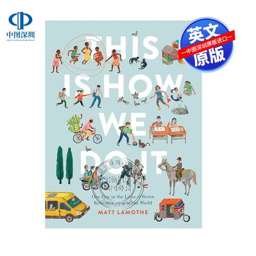 英文原版 我们就是这样做的 来自世界各地的七个孩子的一天 This Is How We Do It 儿童绘本图画故事书