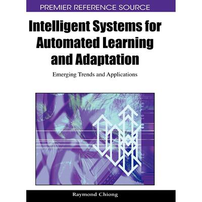【预售 按需印刷】英文原版智能系统用于自动化学习和适应Intelligent Systems for Automated Learning and Adaptation原装进口正