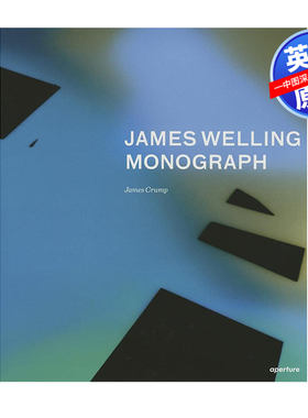 英文原版 詹姆斯·威林:专著 James Welling: Monograph 进口英文版正版书籍