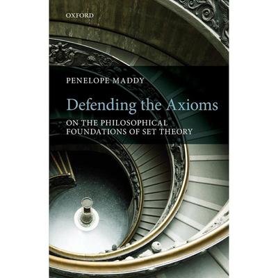 预售【按需印刷】英文原版 Defending the Axioms辩护公理 牛津大学出版 原版进口正版书籍