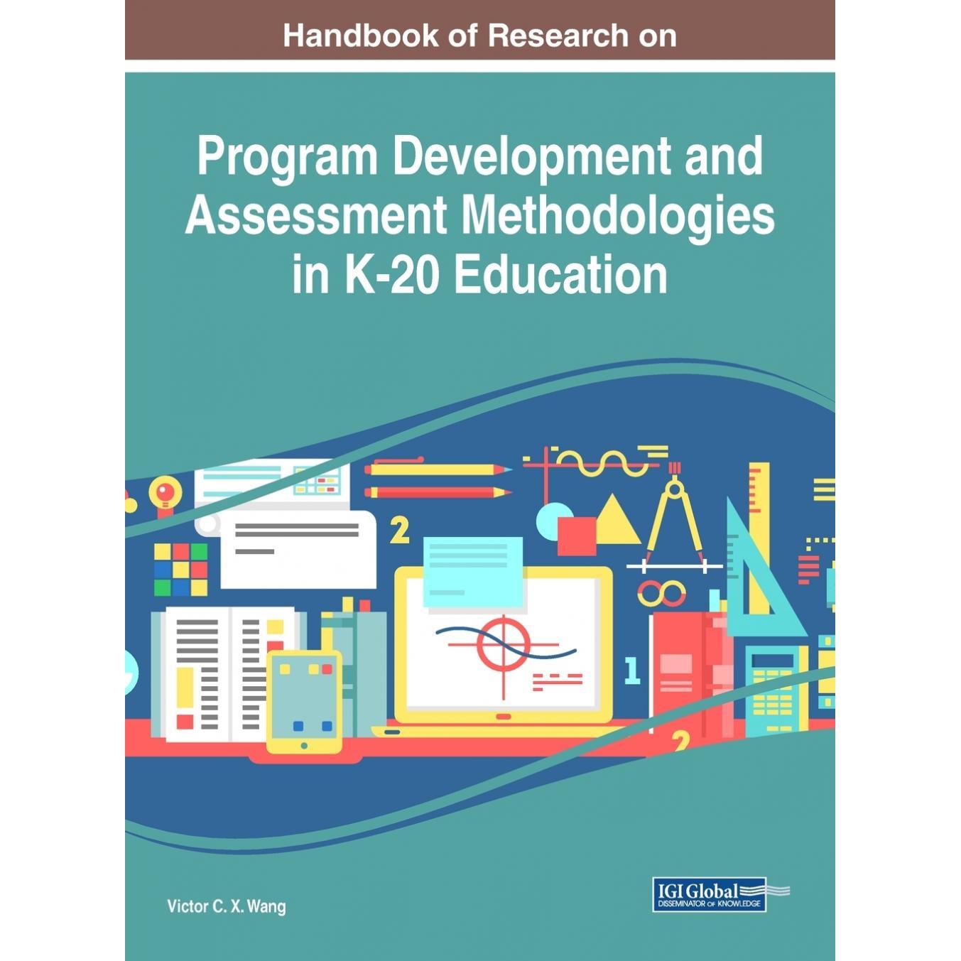 【预售 按需印刷】英文原版K-20教育项目开发与评估方法手册Handbook of Research on Program Development and Assessment Method