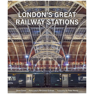 英文原版 伦敦的宏伟地铁站建筑设计作品集 London’s Great Railway Stations 进口英文版正版书籍