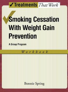预售【按需印刷】英文原版 Smoking Cessation with Weight Gain Prevention戒烟与预防体重增加 牛津大学出版 原装进口正版书籍