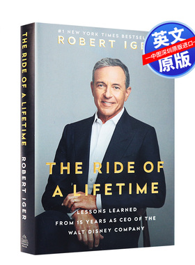 英文原版 一生的旅程 The Ride of a Lifetime 作为迪士尼公司CEO15年的经验教训之谈 比尔盖茨书单 罗伯特·艾格Robert Iger