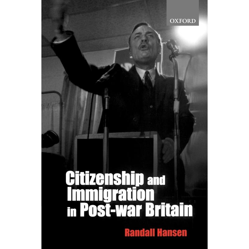 预售【按需印刷】英文原版 Citizenship and Immigration in Post-War Britain战后英国的公民身份与移民 牛津大学出版 原版进口正
