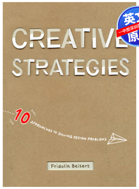 英文原版 创造性策略:解决设计问题的10种方法 Creative Strategies: 10 approaches to solving design problems 进口正版书籍