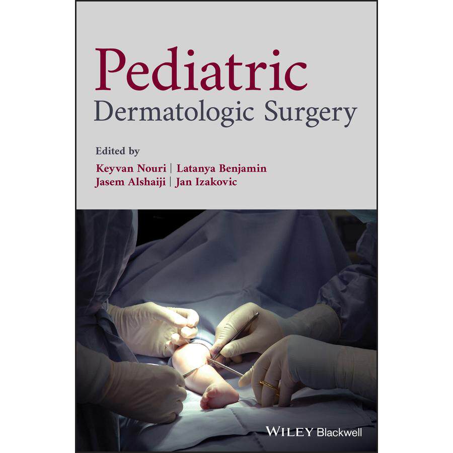 【预售 按需印刷】英文原版儿科皮肤外科手术Pediatric Dermatologic Surgery原装进口正版书籍