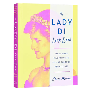 英文原版 戴安娜王妃穿搭着装手册 透过她的衣服,想告诉我们什么 D女士 精艺术书画册 The Lady Di Look Book