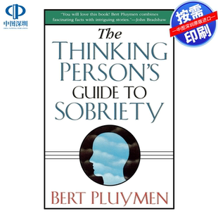预售 按需印刷 英文原版 清醒人士的指南 The Thinking Persons Guide to Sobriety 进口书籍正版
