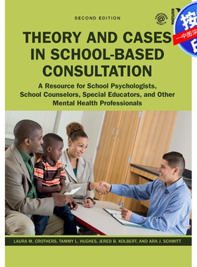 预售【按需印刷】英文原版 基于学校的咨询理论与案例 Theory and Cases in School-Based Consultation 原装进口正版书籍