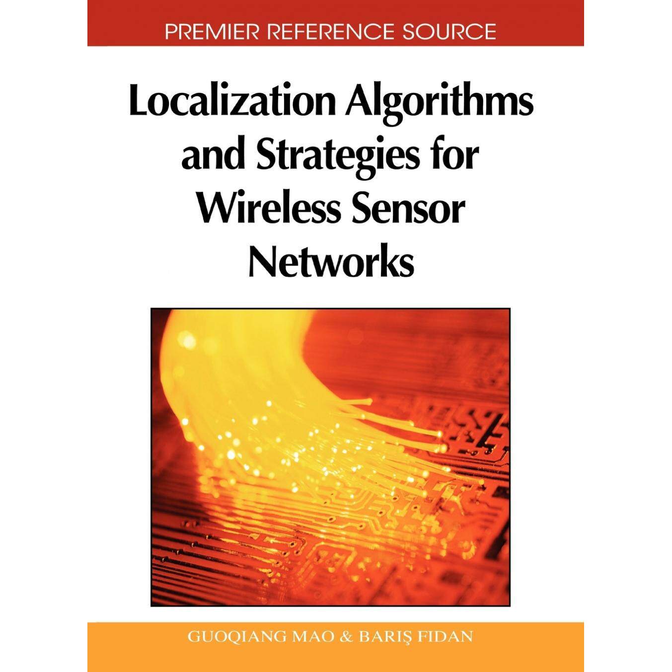 【预售 按需印刷】英文原版无线传感器网络的定位算法与策略Localization Algorithms and Strategies for Wireless Sensor Networ