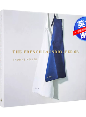 英文原版 洗衣房餐厅 米其林三星主厨Thomas Keller Library The French Laundry Per Se  餐馆 西餐 烹饪书