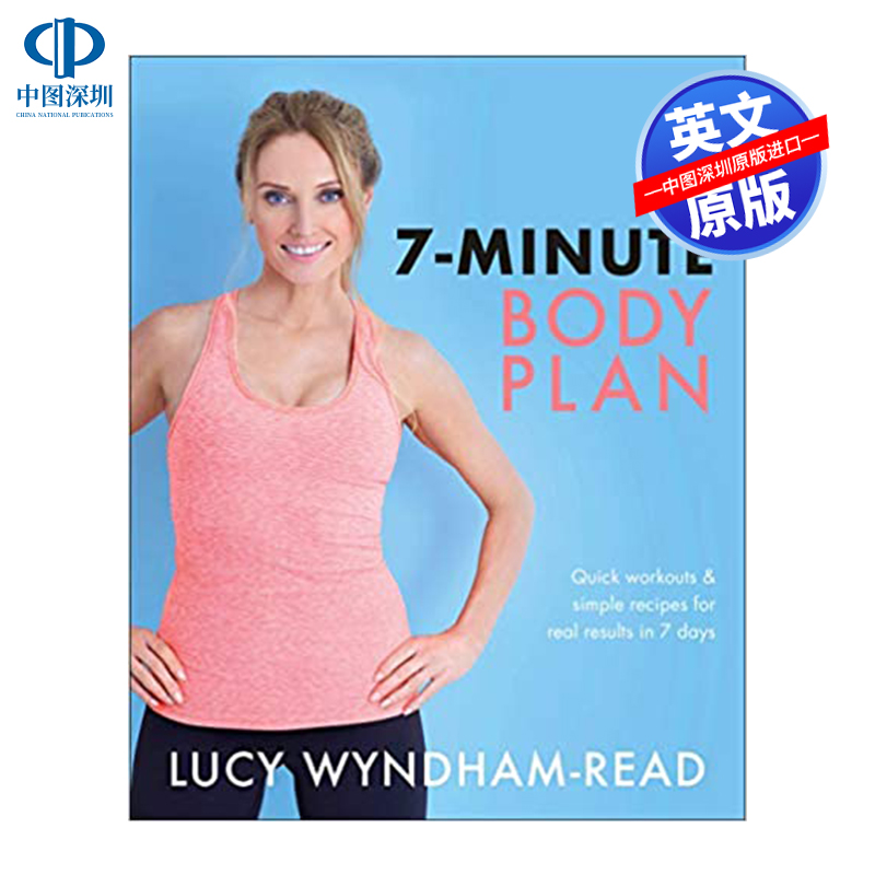 英文原版 7分钟健身计划 7-Minute Body Plan 快速的锻炼和简单的食谱，在7天内取得真正的效果，成为你最好的自己 健康管理